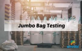 Understanding Jumbo Bag Testing: What Every Manufacturer Should Know
